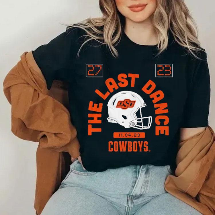 Oklahoma State Football The Last Dance Tshirt