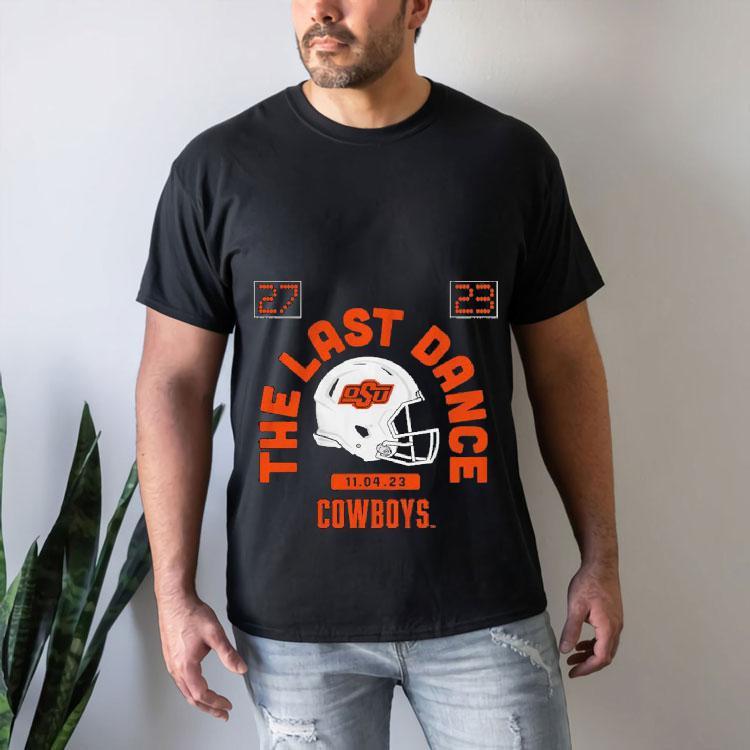 Oklahoma State Football The Last Dance Tshirt